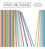 Vinyl Me Please 100 Albums You Need in Your Collection Epub-Ebook